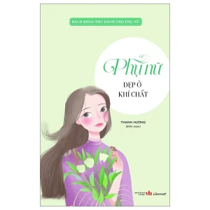 Bách khoa thư dành cho phụ nữ - Phụ nữ đẹp ở khí chất